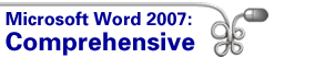Microsoft Word 2007: Comprehensive